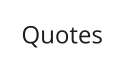 Quotes